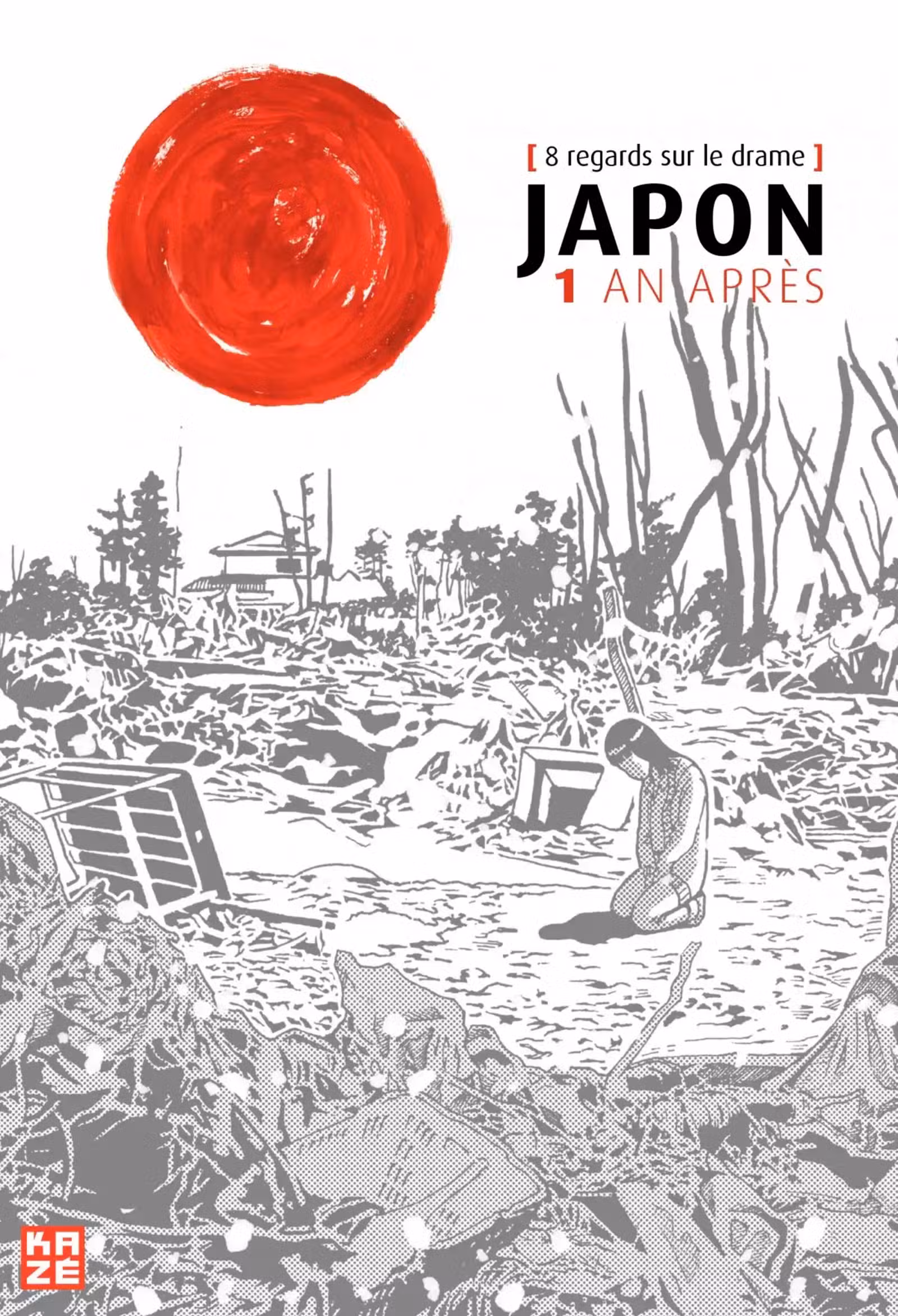 Japon 1 an après – 8 regards sur le drame Volume 1 page 1