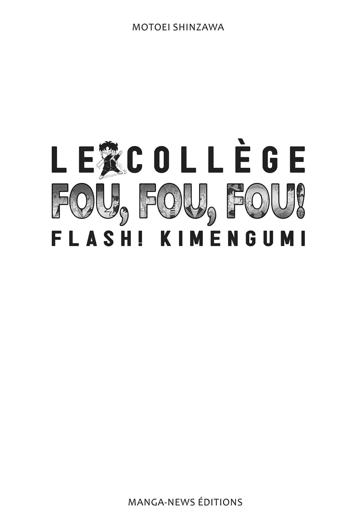 Le Collège Fou Fou Fou! – Flash! Kimengumi Volume 2 page 2