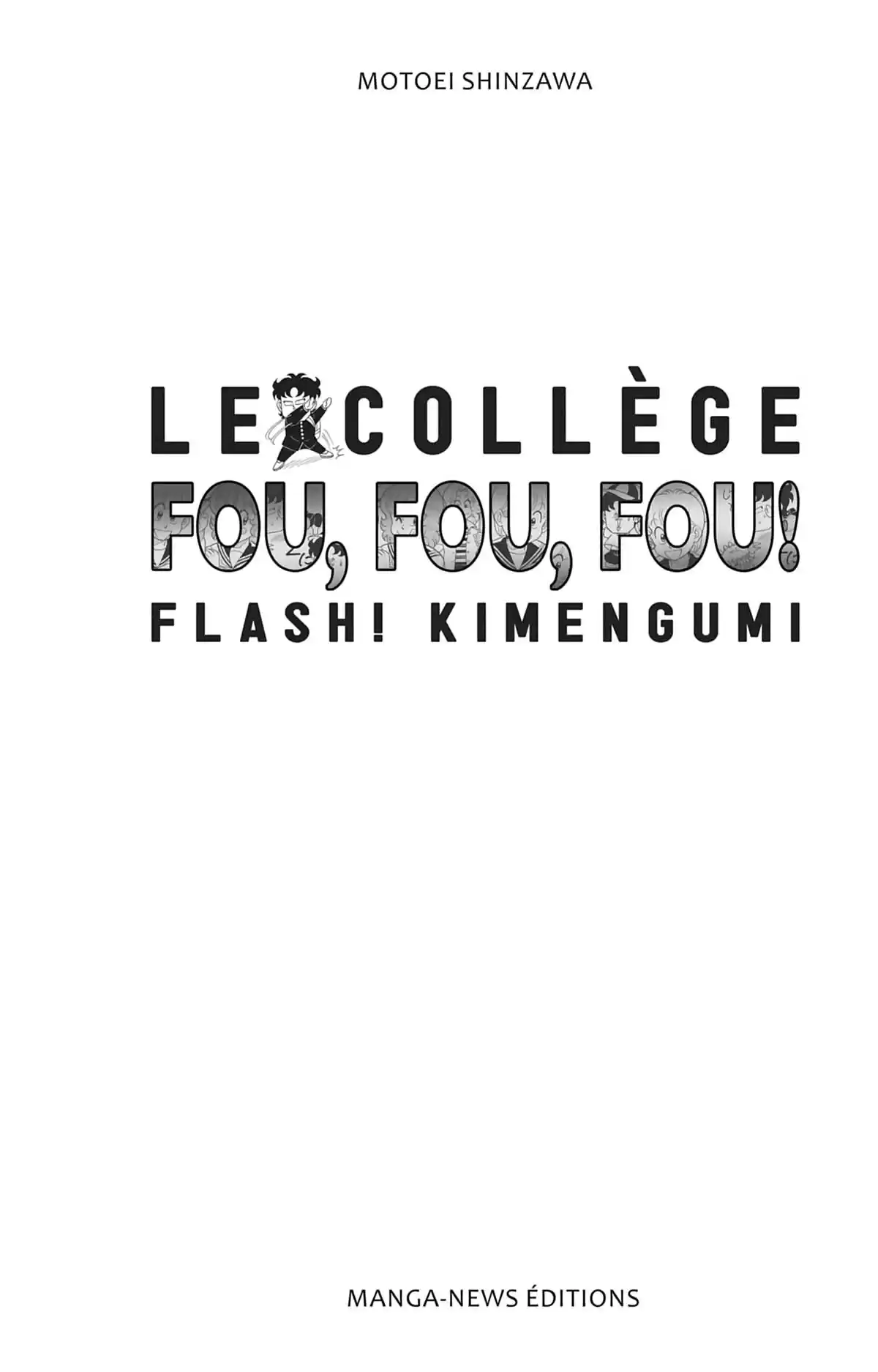 Le Collège Fou Fou Fou! – Flash! Kimengumi Volume 1 page 2