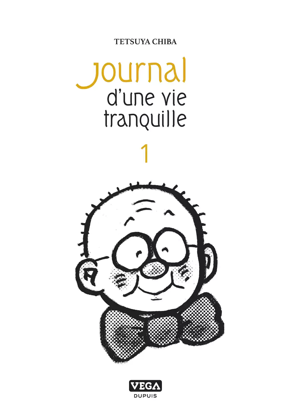 Journal d’une vie tranquille Volume 1 page 2