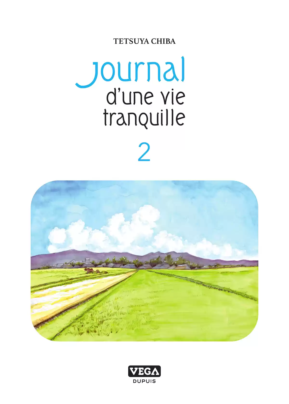 Journal d’une vie tranquille Volume 2 page 2