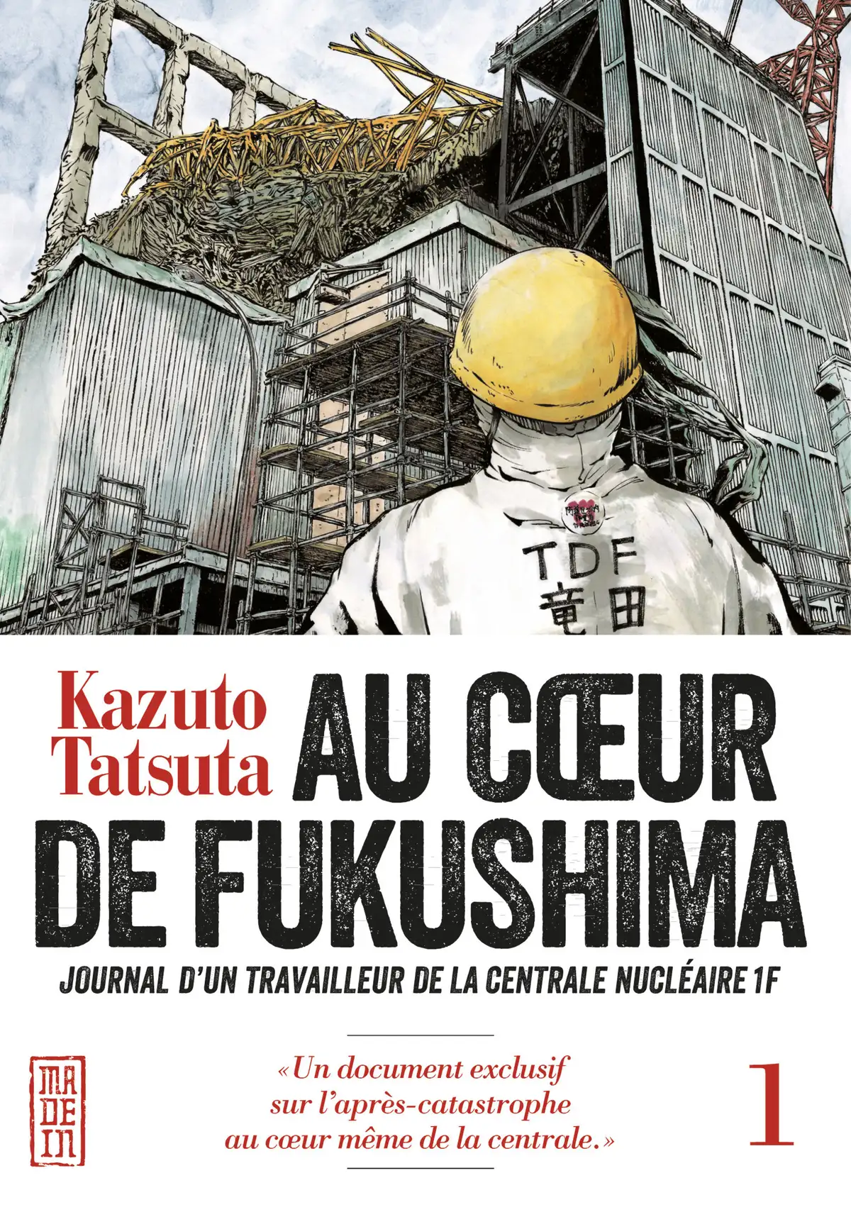 Au Cœur de Fukushima – Journal d’un travailleur de la centrale nucléaire Volume 1 page 1