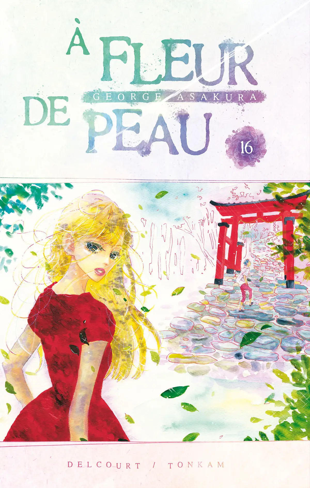 À fleur de peau Volume 16 page 1