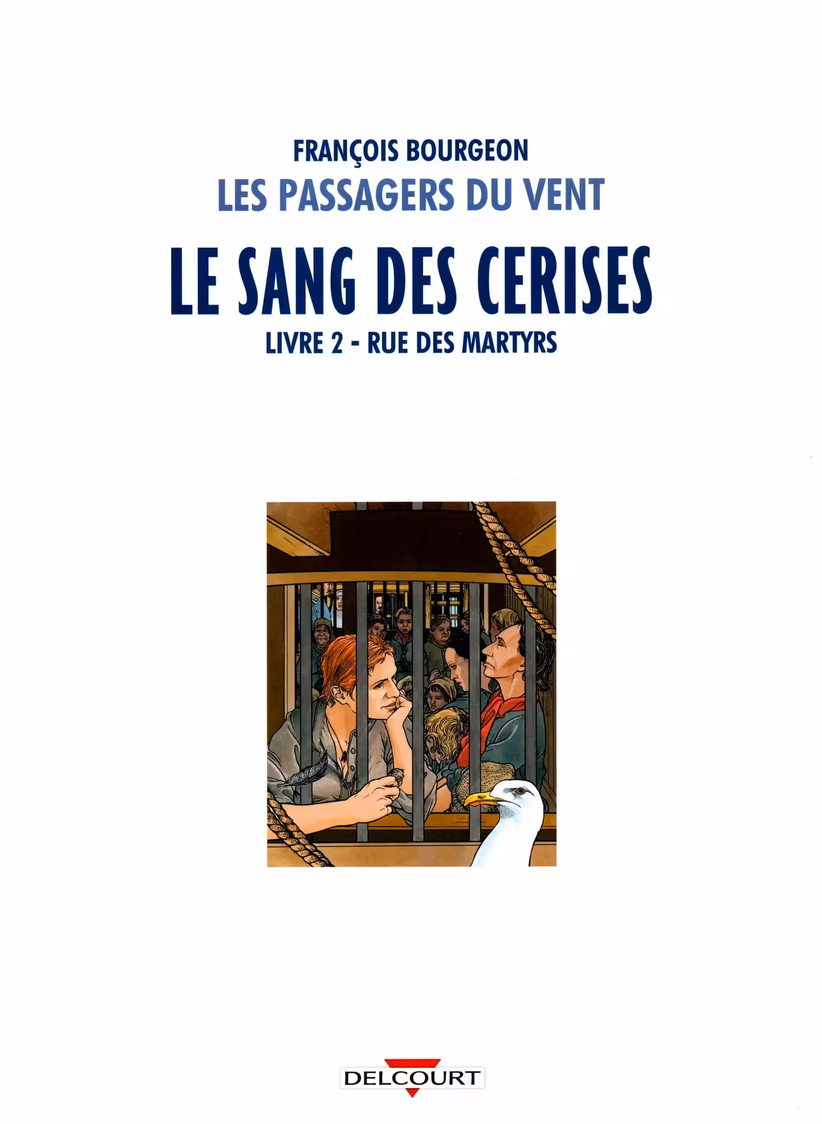 Les Passagers du vent Volume 9 page 3