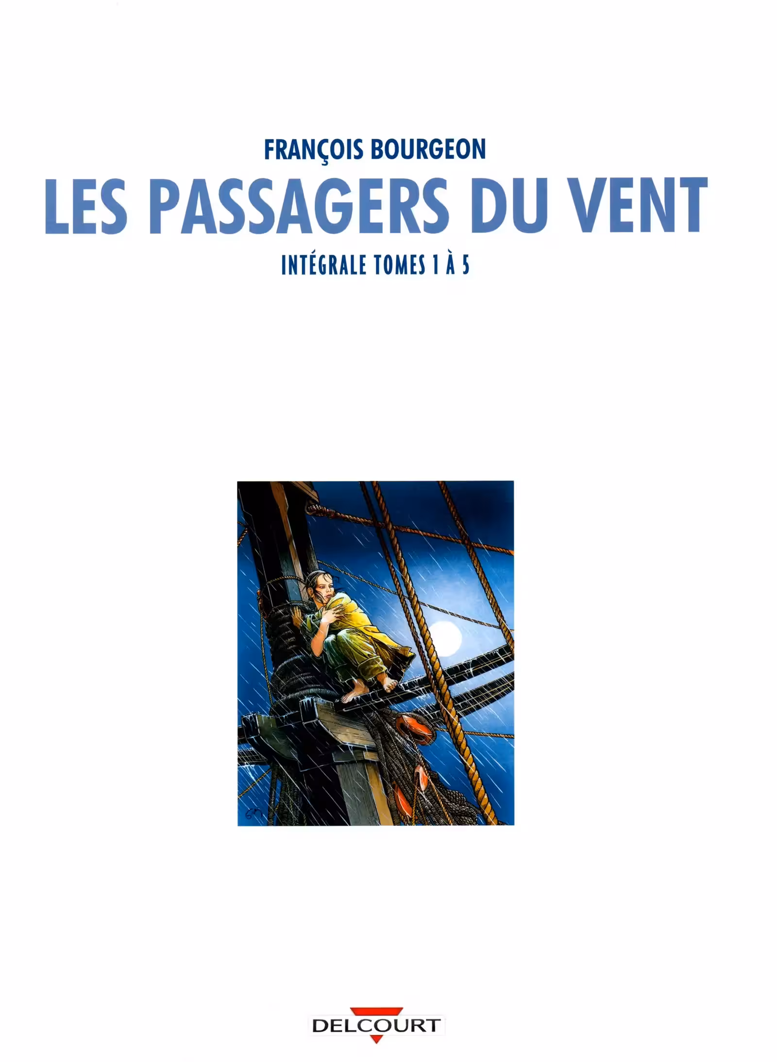 Les Passagers du vent Volume 1-5 page 4