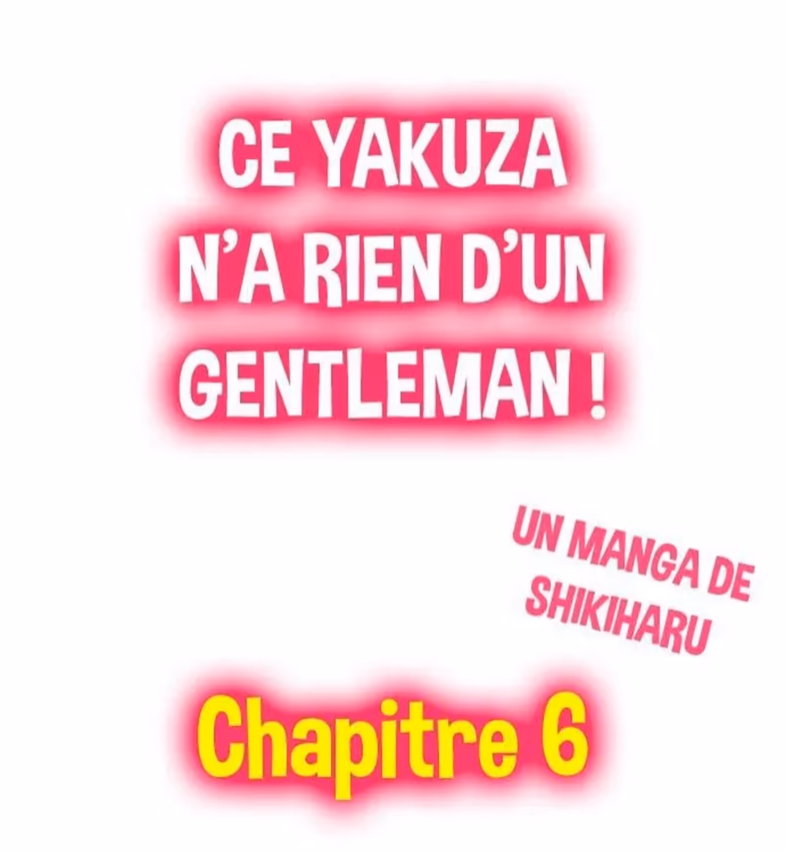 Ce Yakuza n’a rien d’un gentleman ! Chapitre 6 page 1