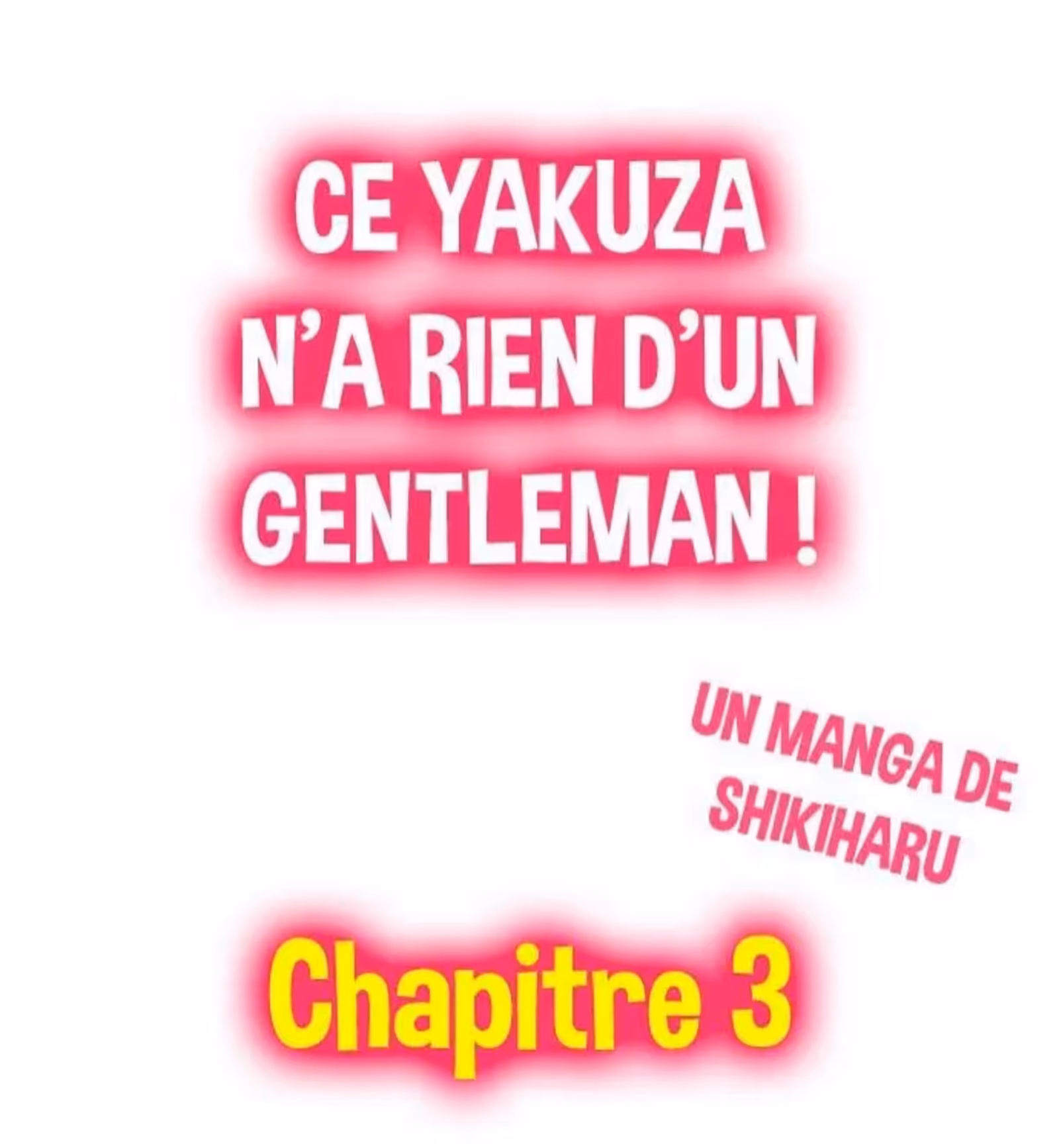 Ce Yakuza n’a rien d’un gentleman ! Chapitre 3 page 1
