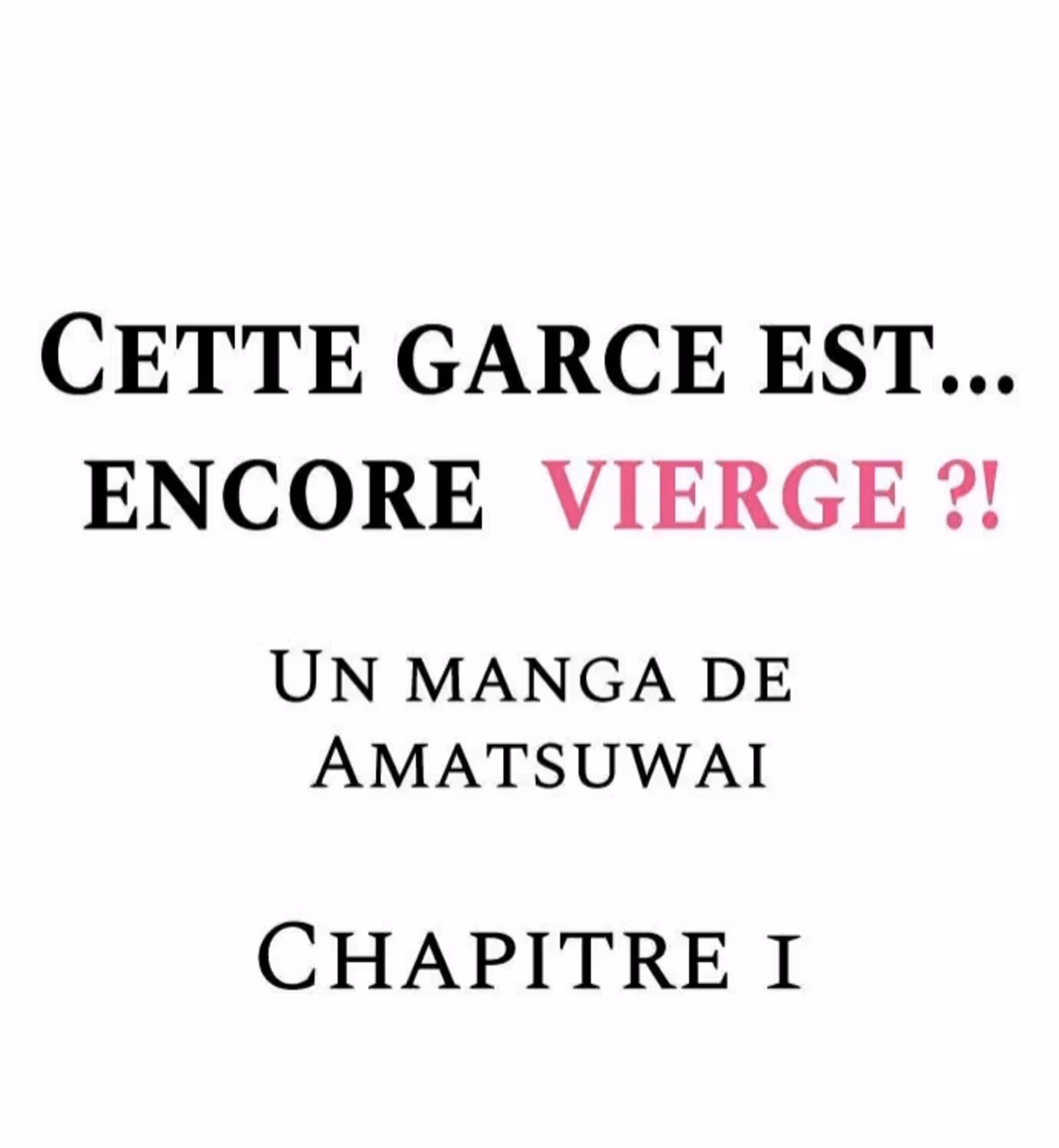 Cette garce est… encore vierge ?! Chapitre 1 page 1