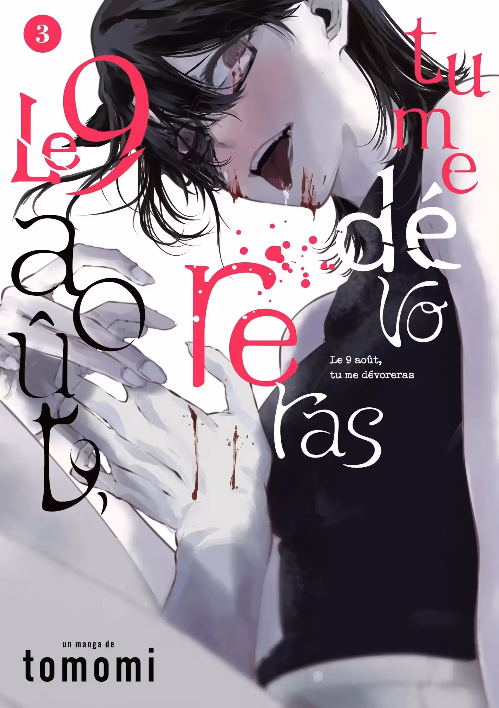 Le 9 août, tu me dévoreras Volume 3 page 1