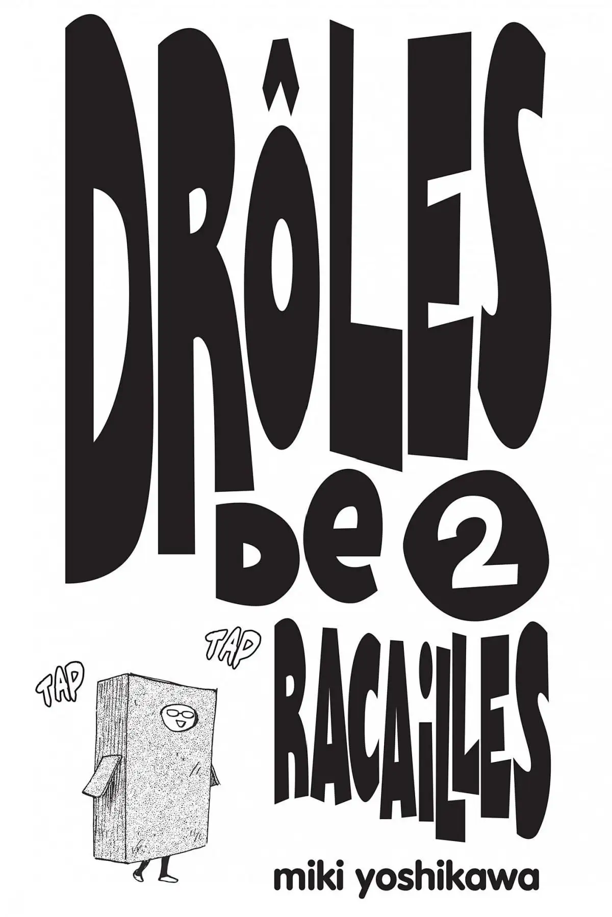 Drôles de Racailles Volume 2 page 3