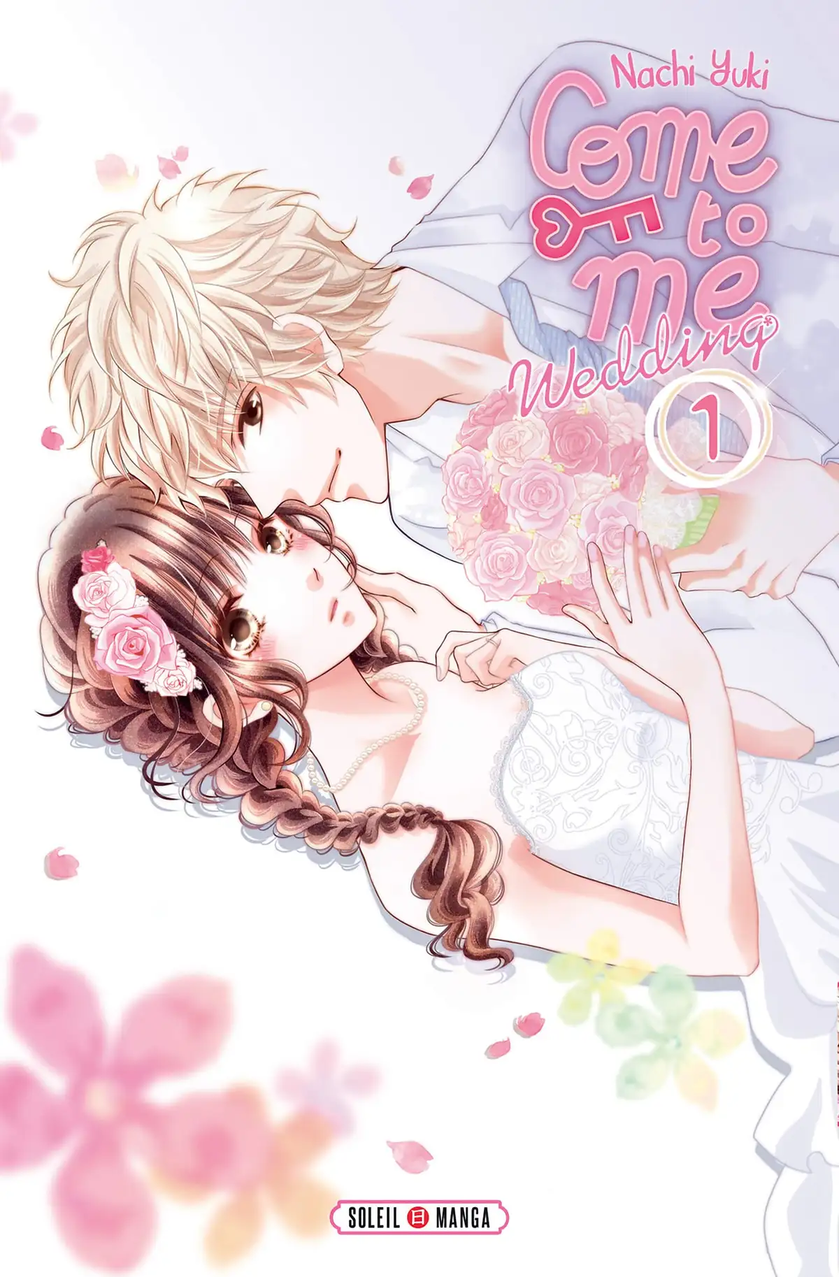 Come to me – Wedding Volume 1 page 1