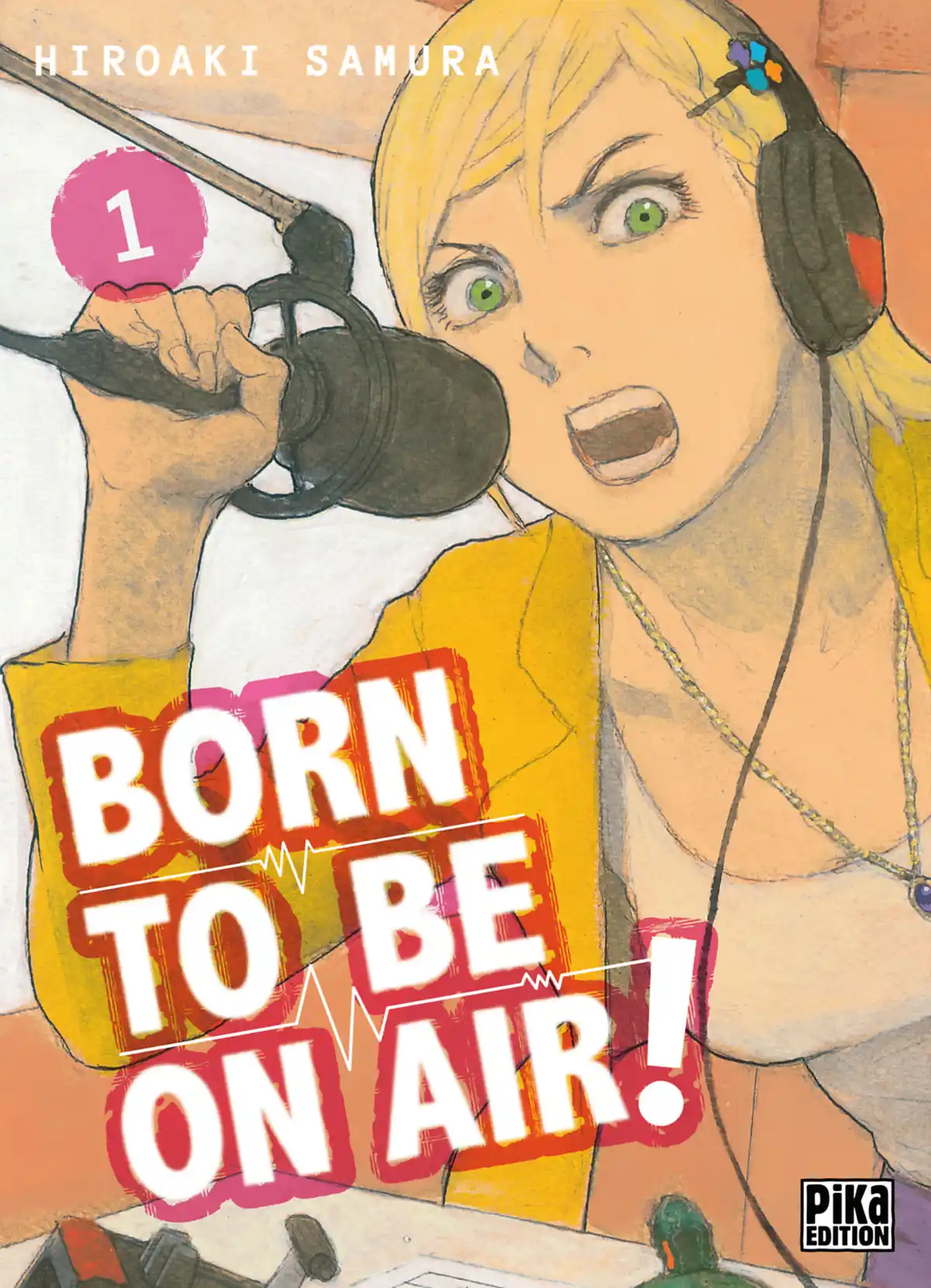 Born to be on air! Volume 1 page 1