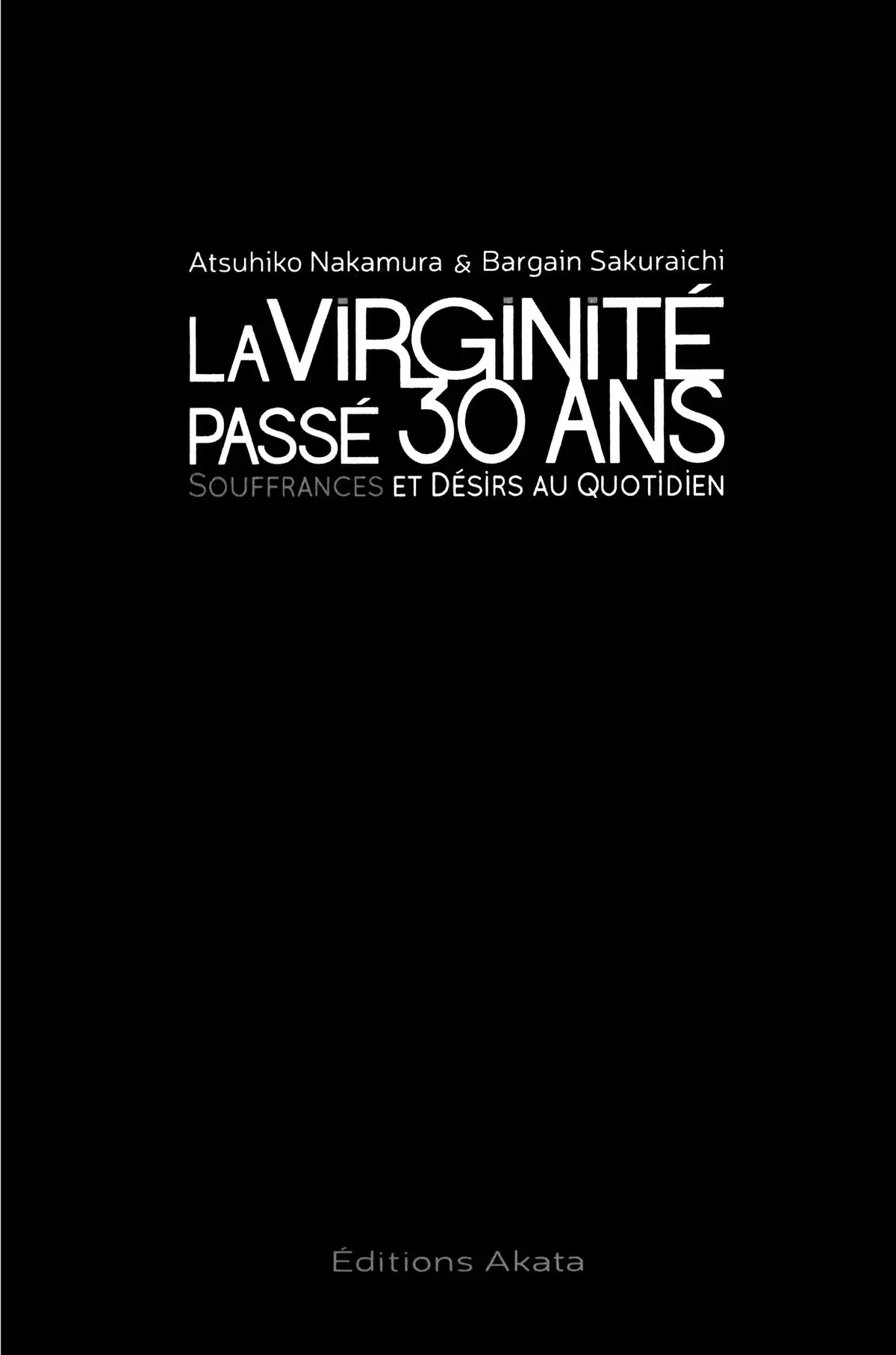 La virginité passé 30 ans – Souffrances et désirs au quotidien Volume 1 page 3