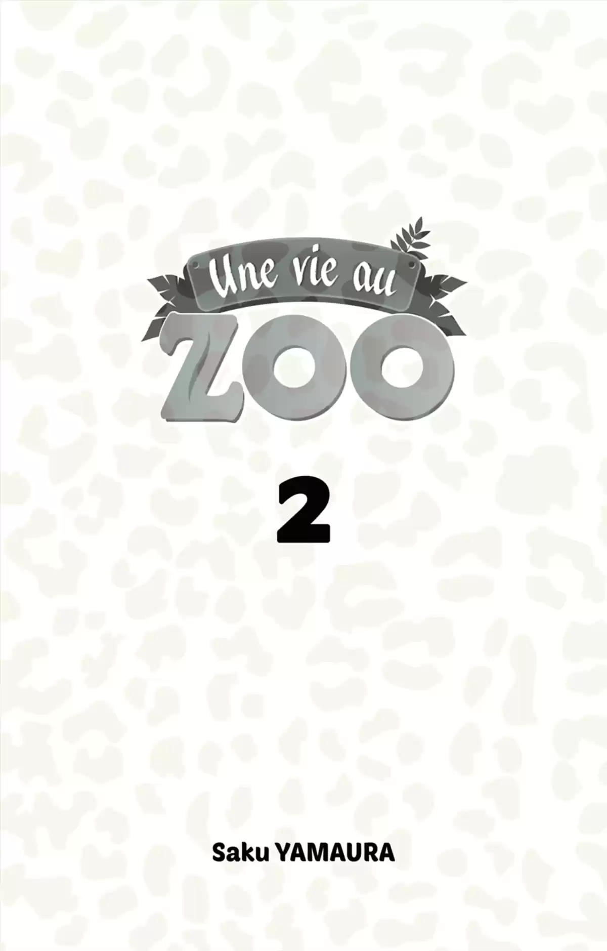 Une vie au zoo Volume 2 page 2