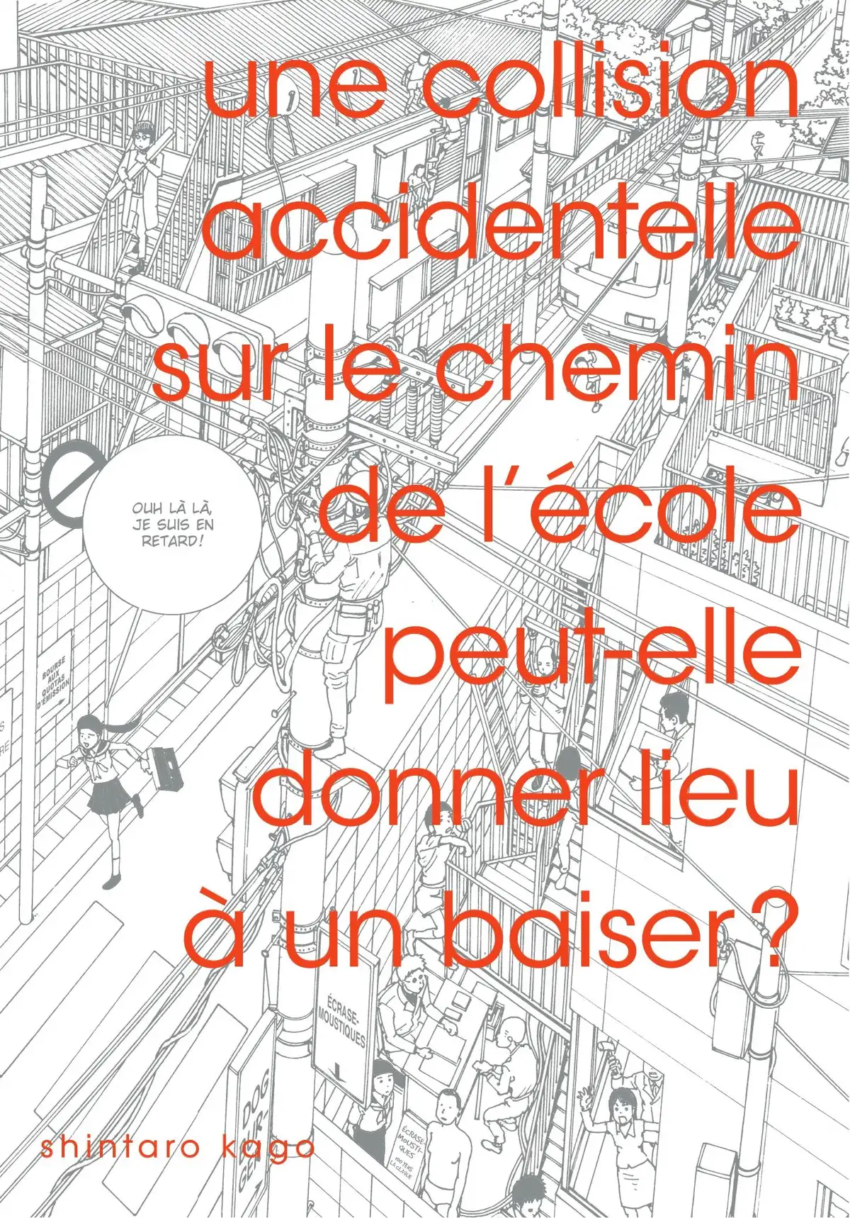 Une collision accidentelle sur le chemin de l’école peut-elle donner lieu à un baiser ? Volume 1 page 1