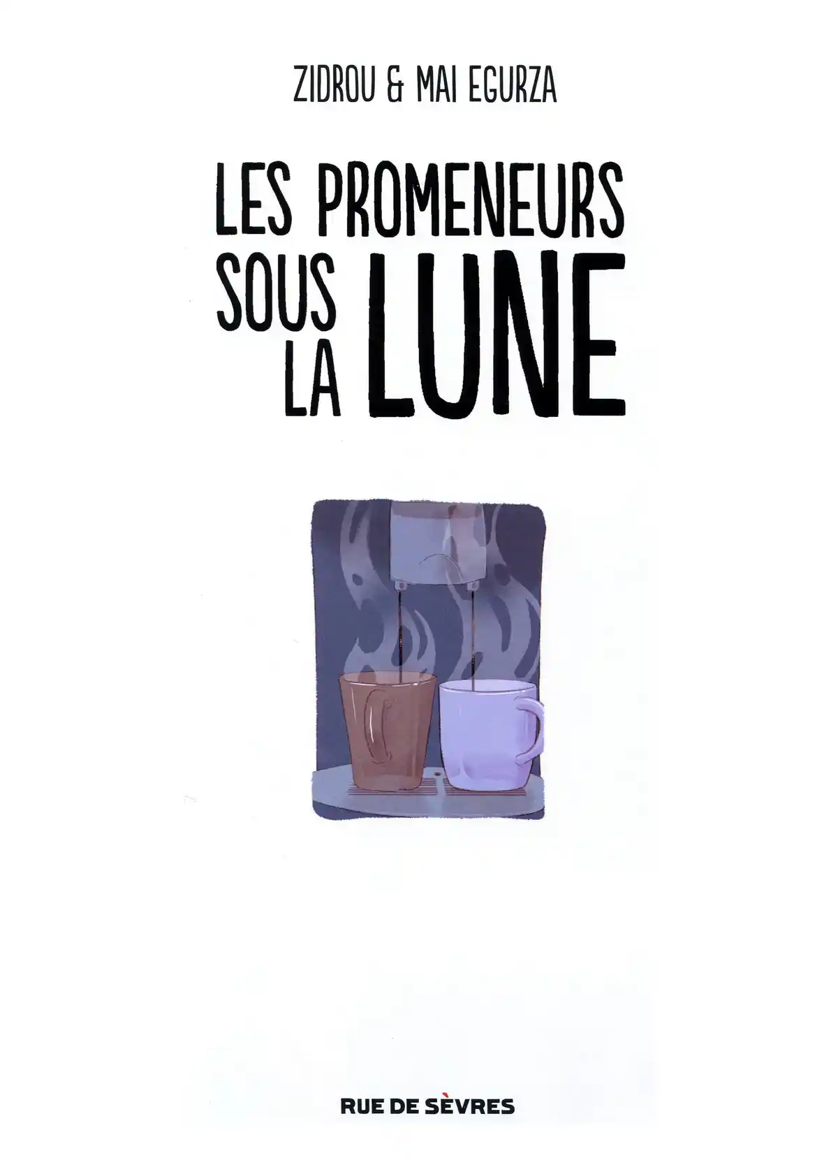 Les promeneurs sous la lune Volume 1 page 3