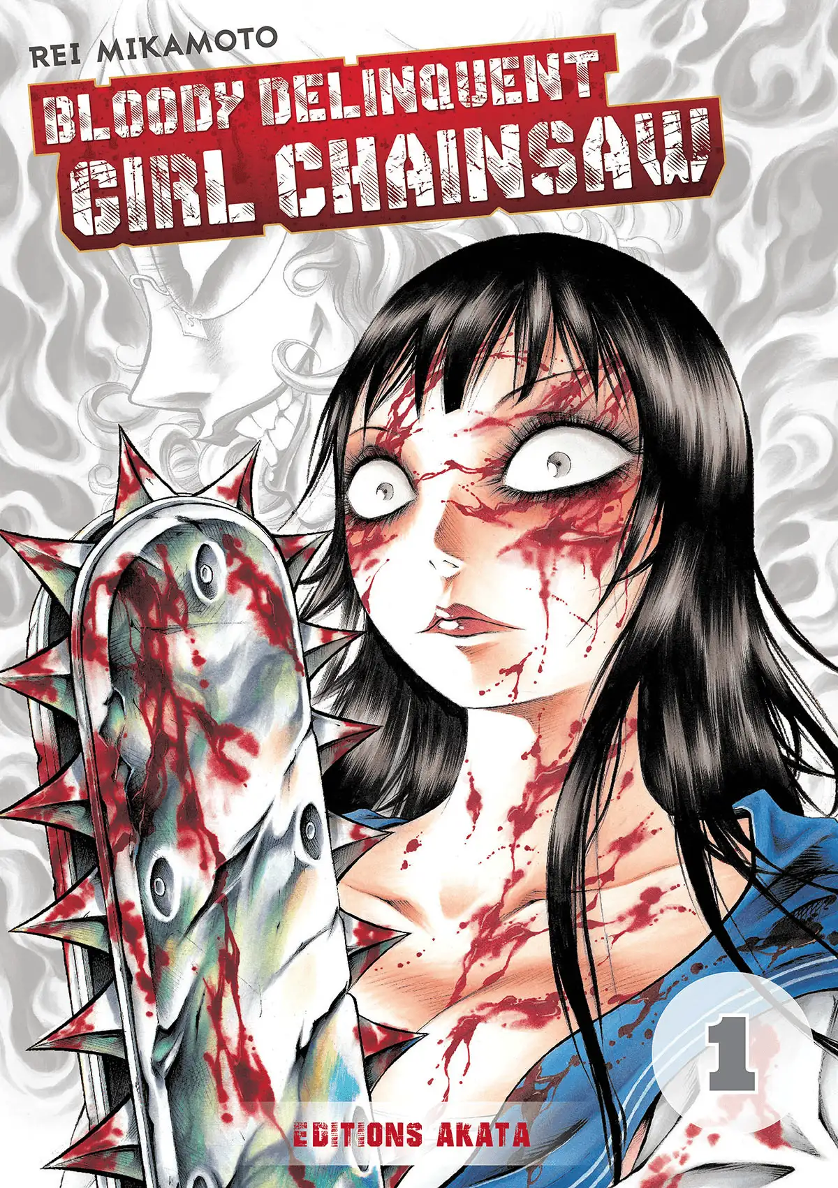 Bloody Delinquent Girl Chainsaw Volume 1 page 1