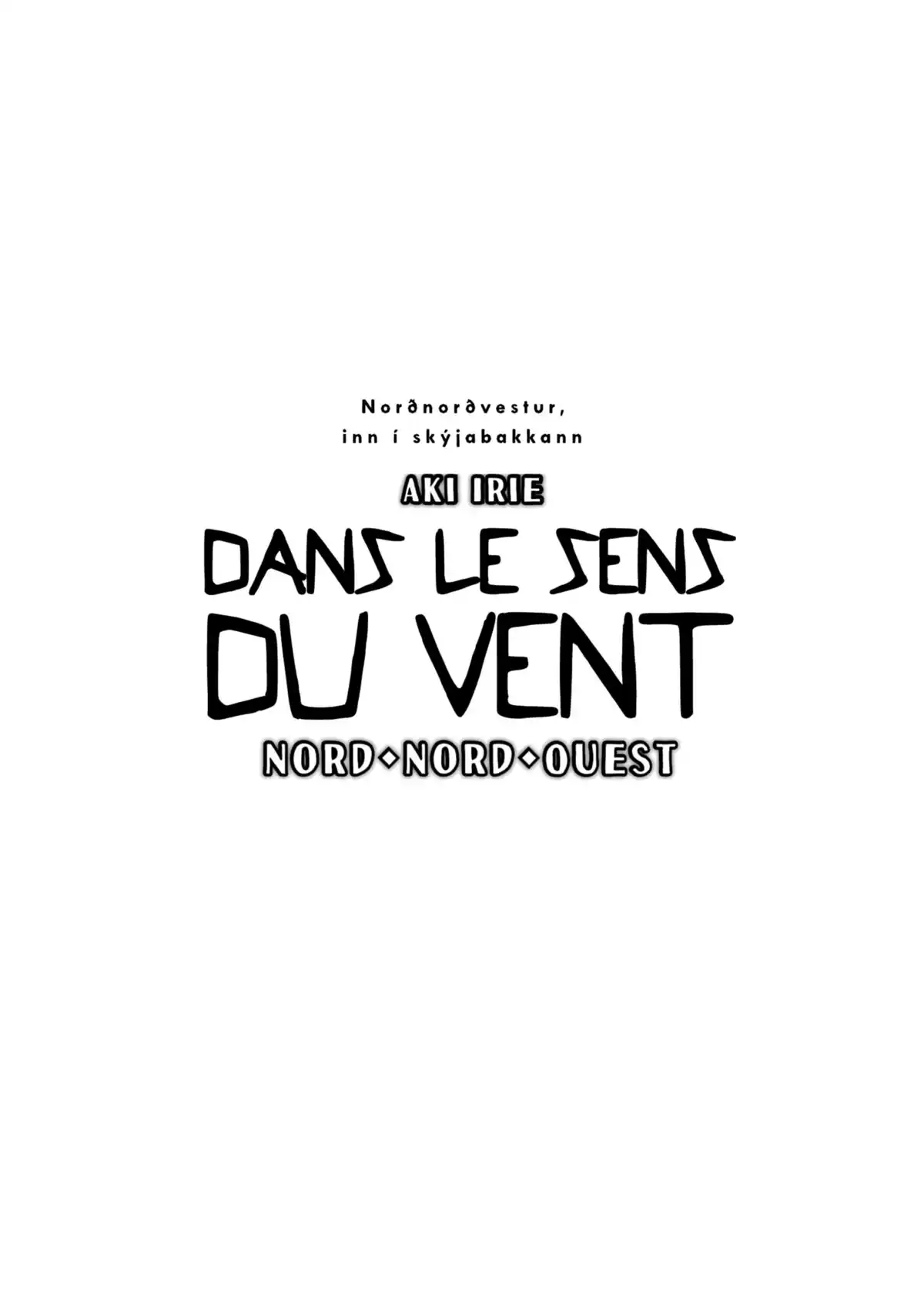 Dans le sens du vent – Nord, Nord-Ouest Volume 1 page 3