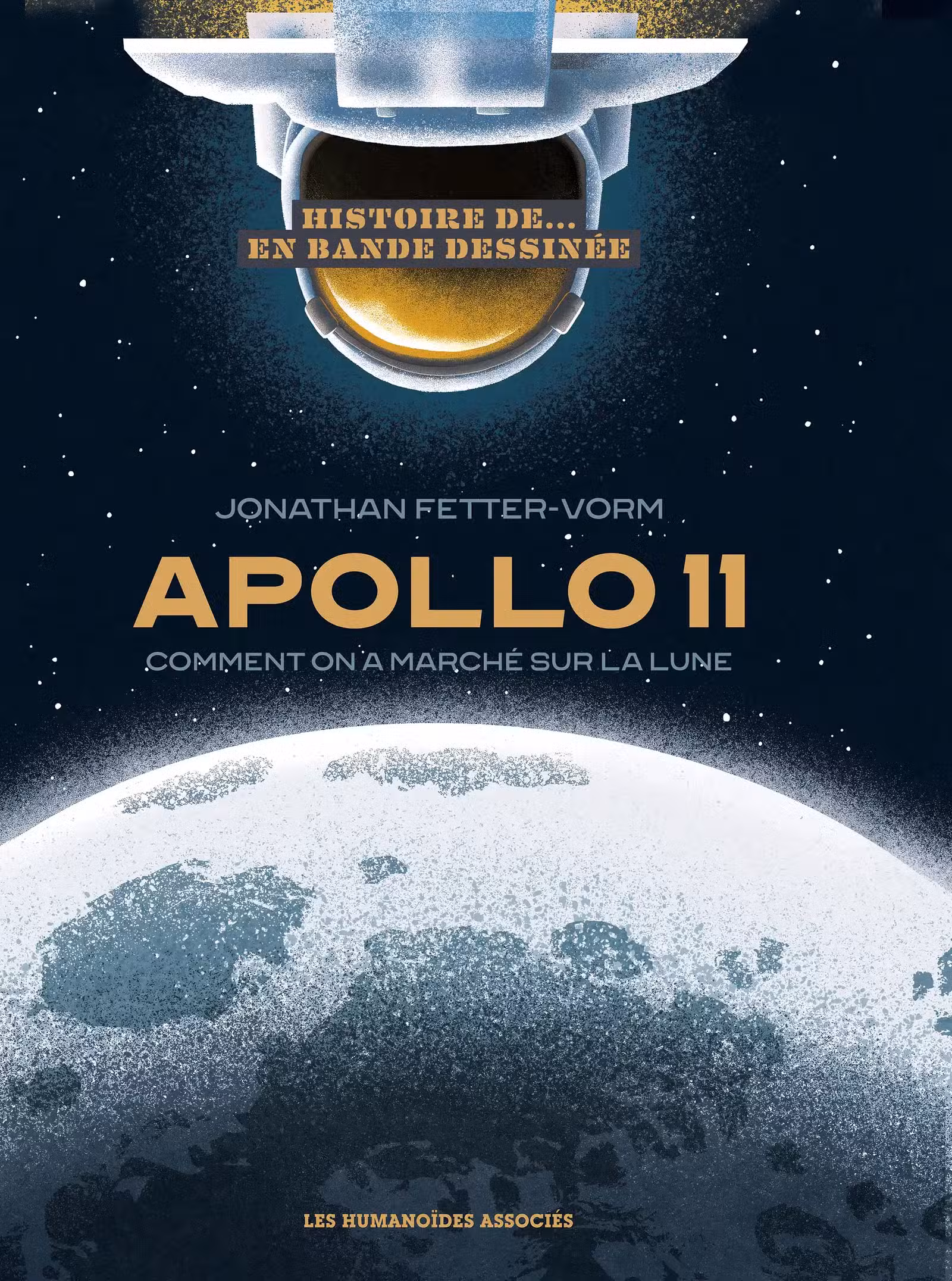Apollo 11 – Comment on a marché sur la Lune Volume 1 page 1