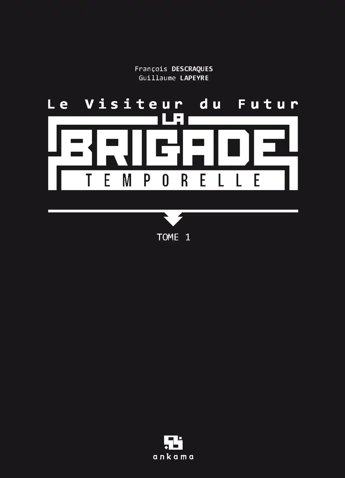 Le Visiteur du futur – La Brigade temporelle Volume 1 page 3