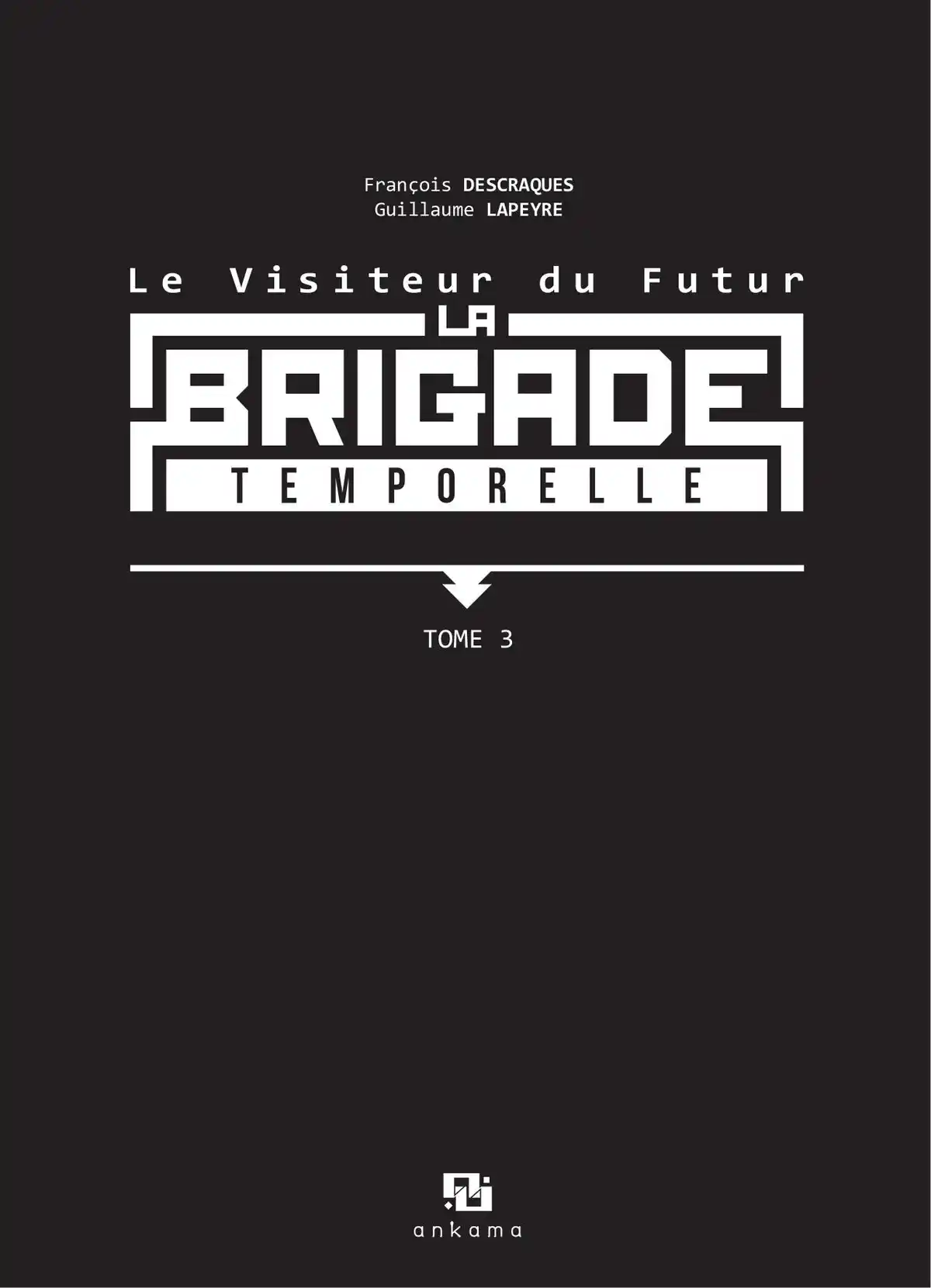 Le Visiteur du futur – La Brigade temporelle Volume 3 page 3