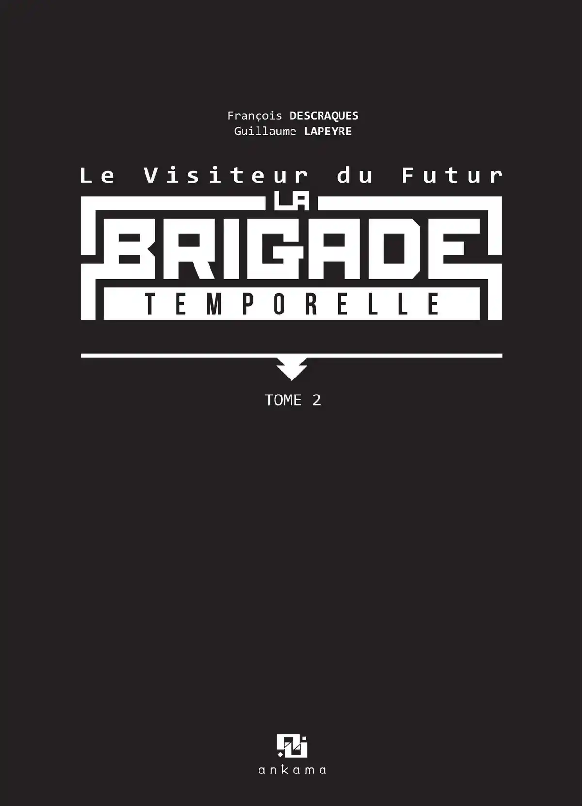 Le Visiteur du futur – La Brigade temporelle Volume 2 page 3