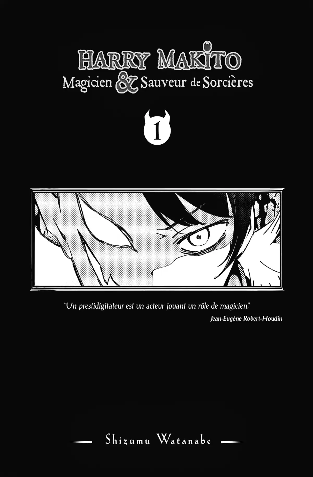 Harry Makito, Magicien et Sauveur de Sorcières Volume 1 page 2