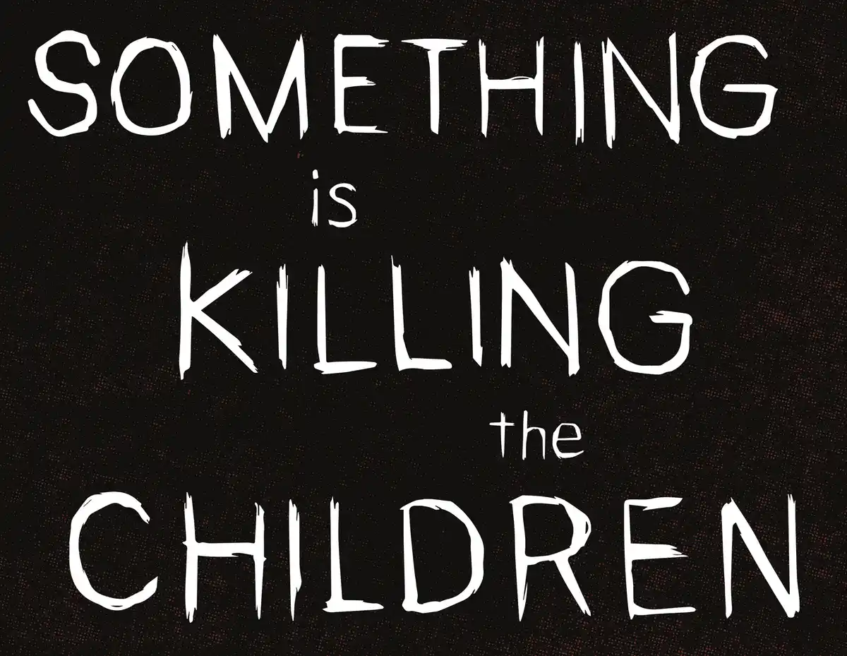 Something is Killing the Children Volume 5 page 8