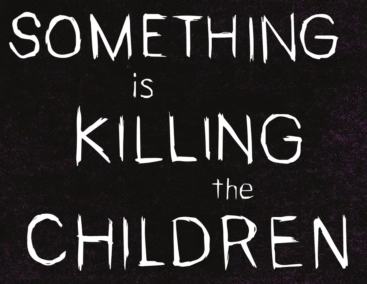 Something is Killing the Children Volume 2 page 11