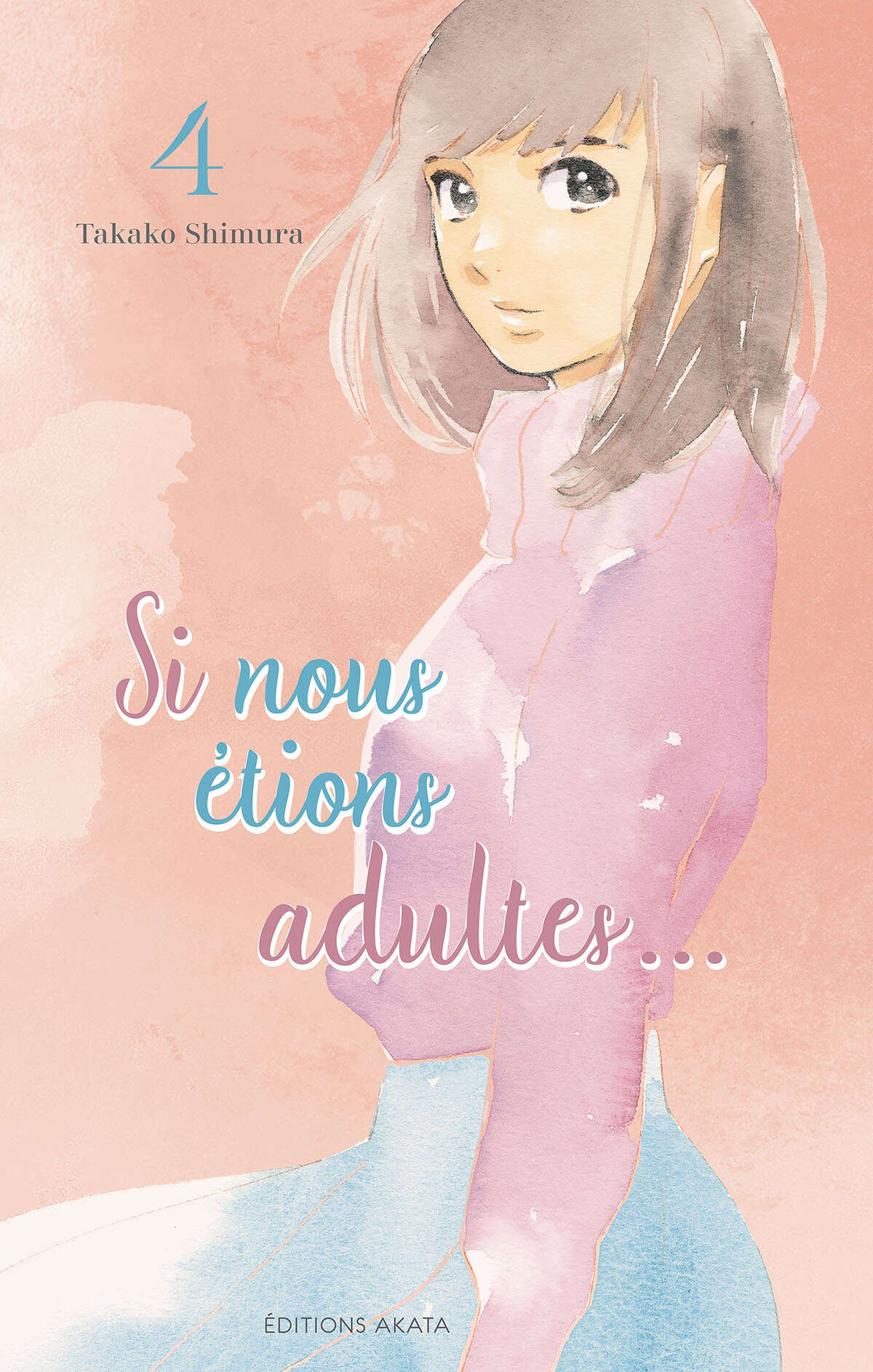 Si nous étions adultes Volume 4 page 1