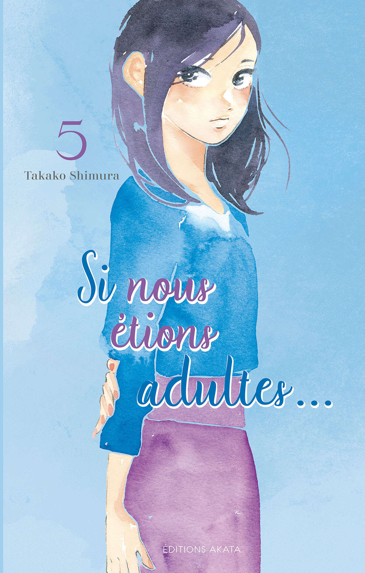 Si nous étions adultes Volume 5 page 1