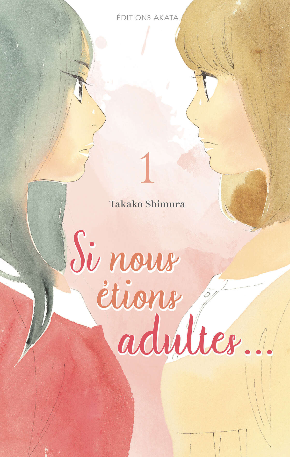 Si nous étions adultes Volume 1 page 1