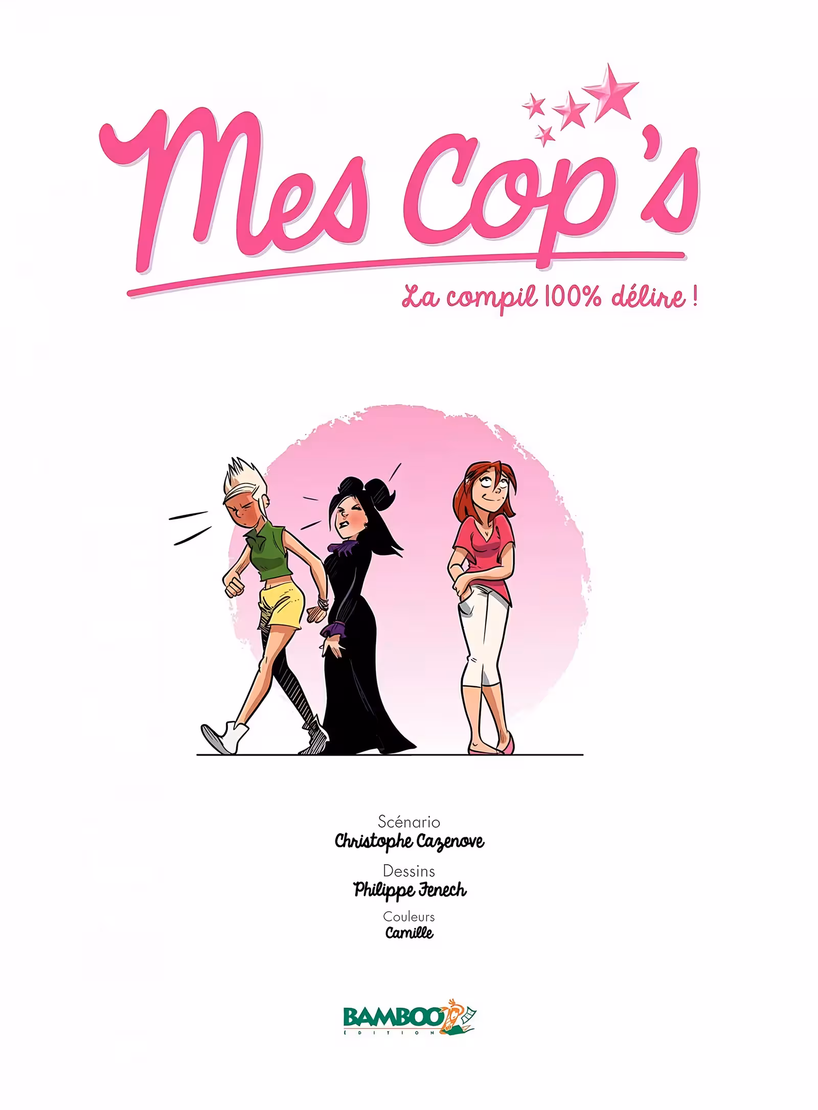 Mes Cop’s – La compil 100% délire Volume 1 page 2