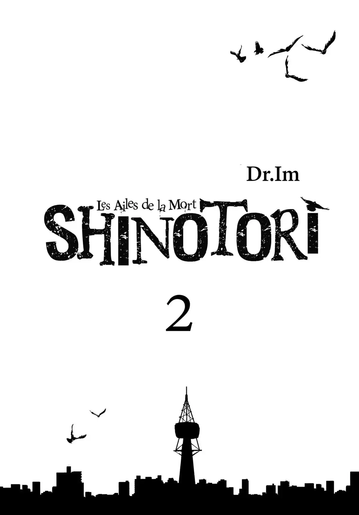 Shinotori – Les ailes de la mort Volume 2 page 2