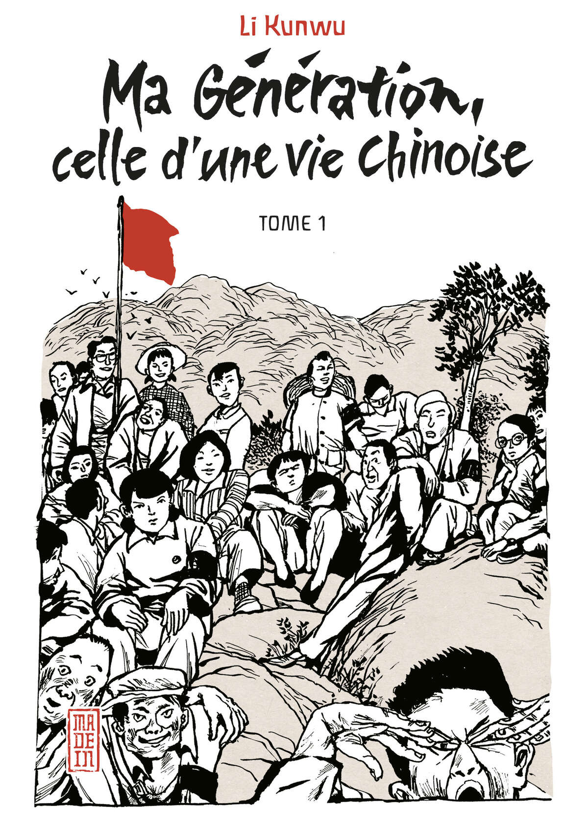 Ma Génération, celle d’une vie chinoise Volume 1 page 1