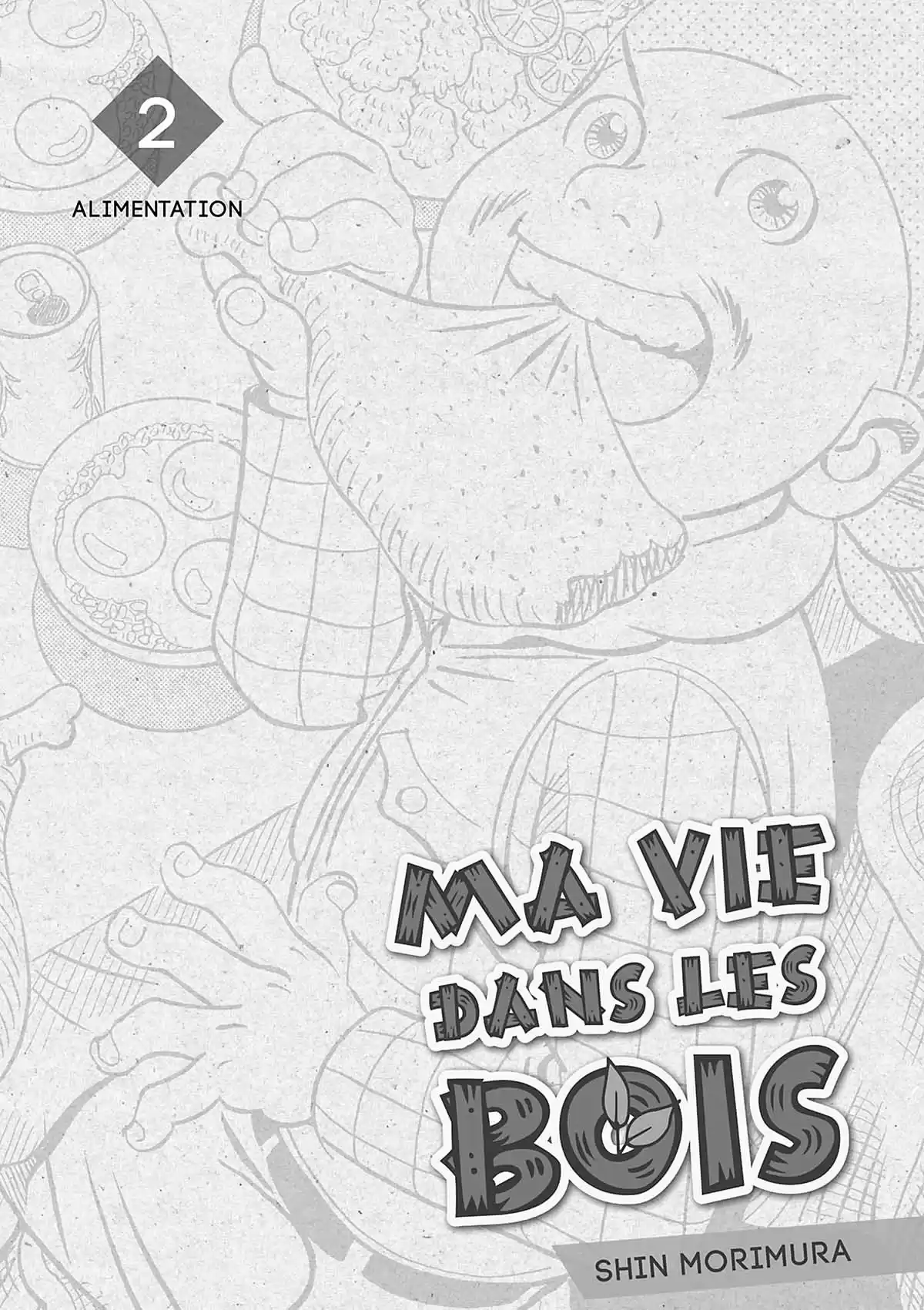 Ma vie dans les bois Volume 2 page 2