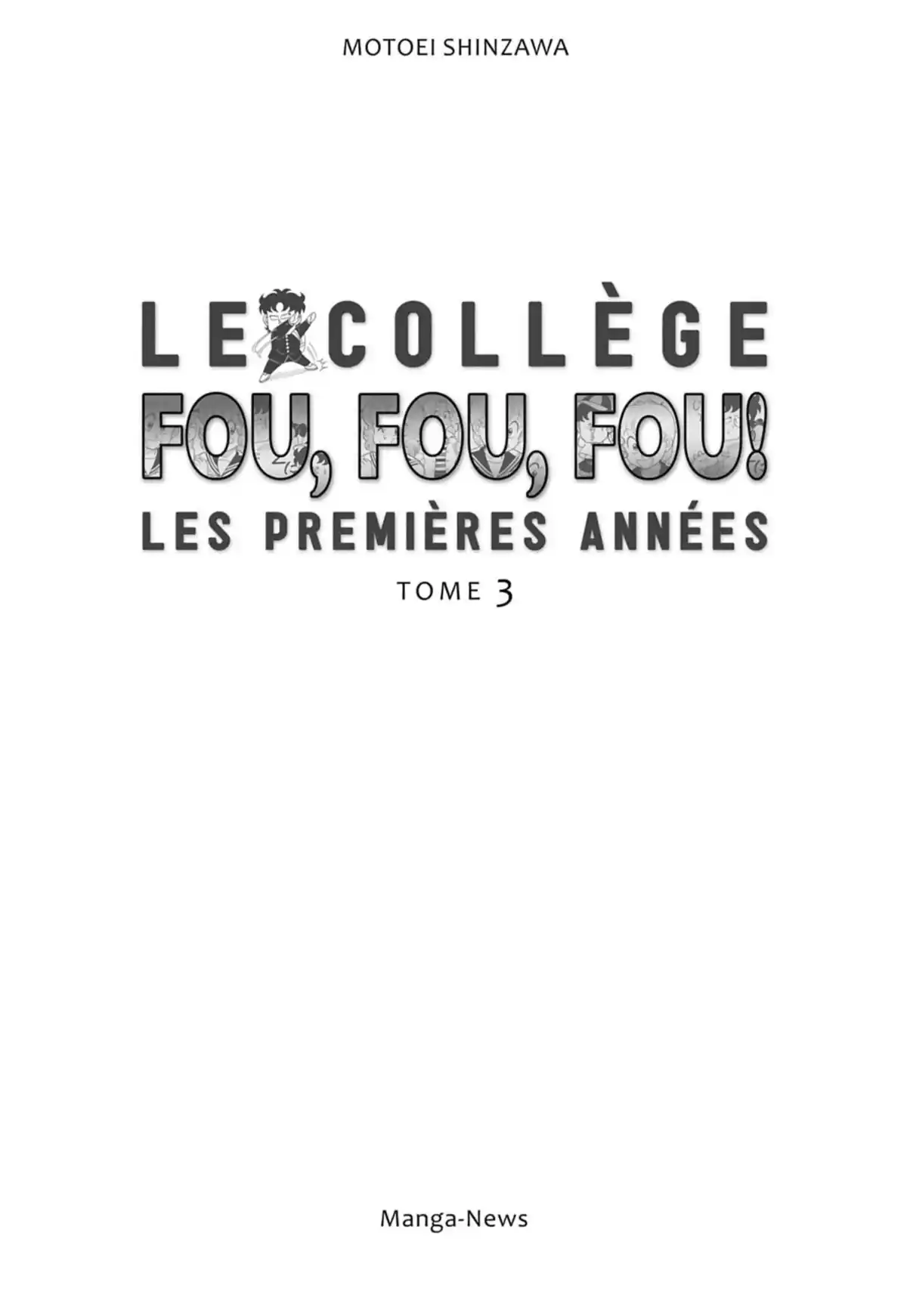 Le Collège fou, fou, fou – Les premières années Volume 3 page 3