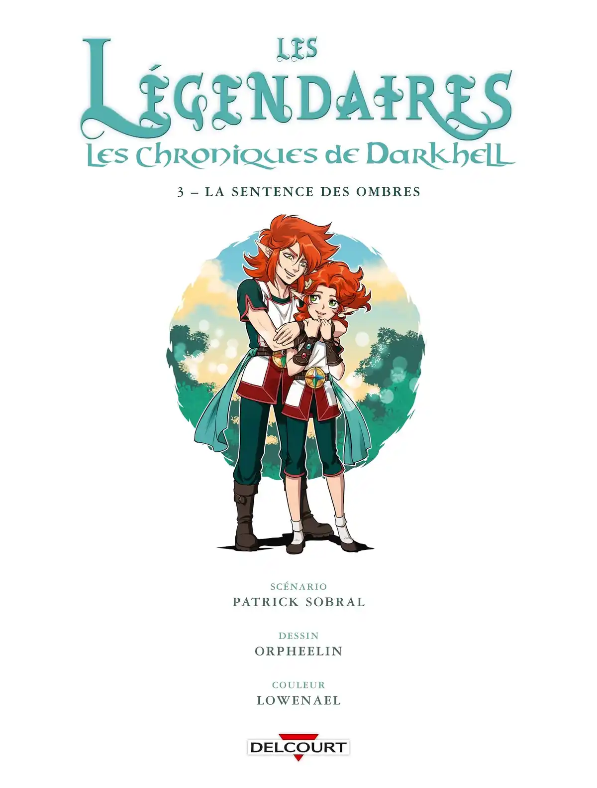 Les Légendaires – Les Chroniques de Darkhell Volume 3 page 2