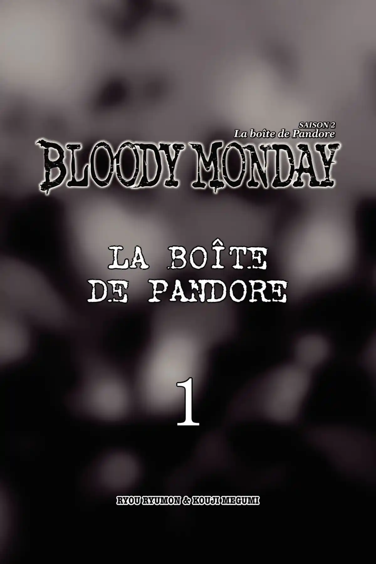 Bloody Monday – Saison 2 – La boîte de Pandore Volume 1 page 3