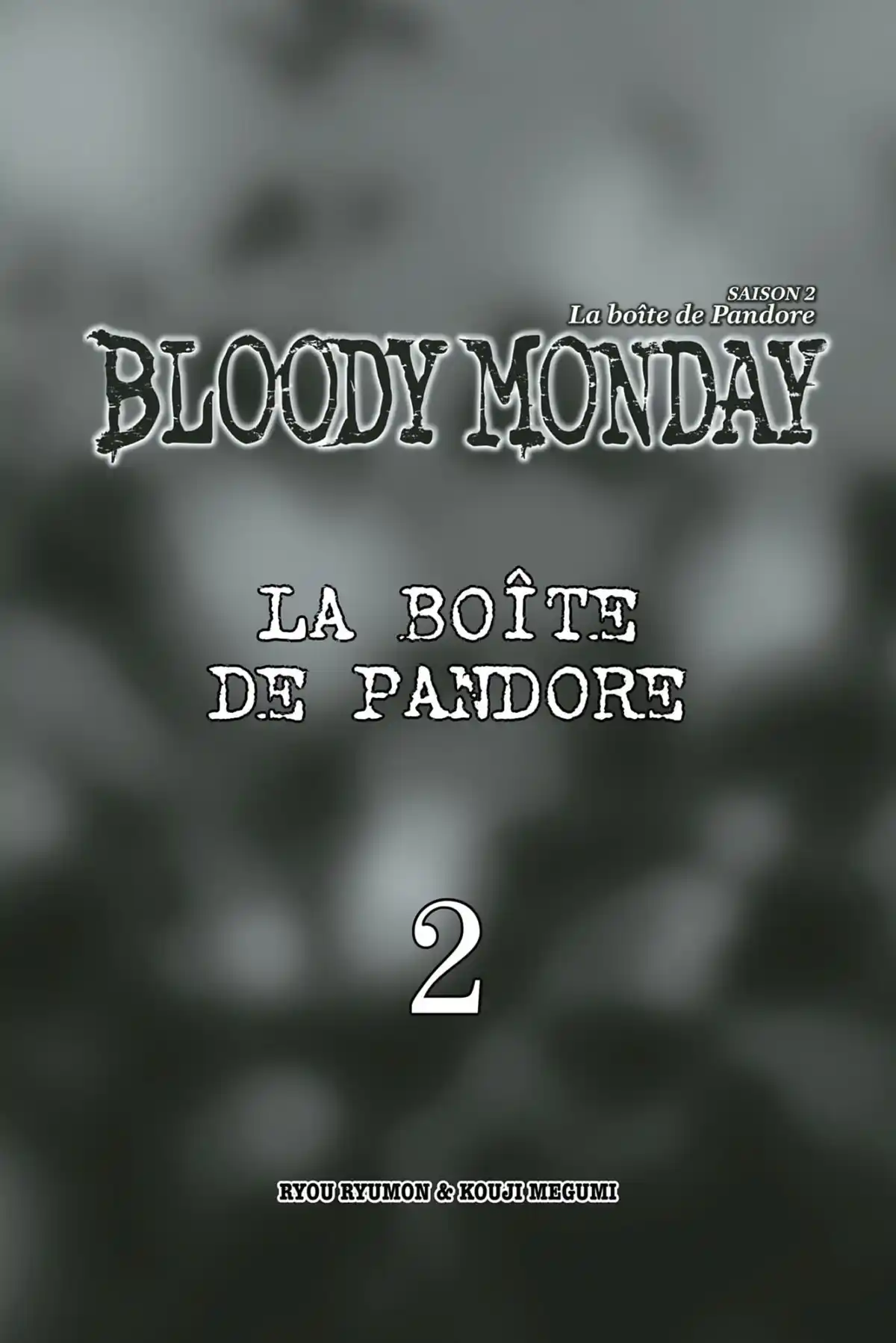 Bloody Monday – Saison 2 – La boîte de Pandore Volume 2 page 3