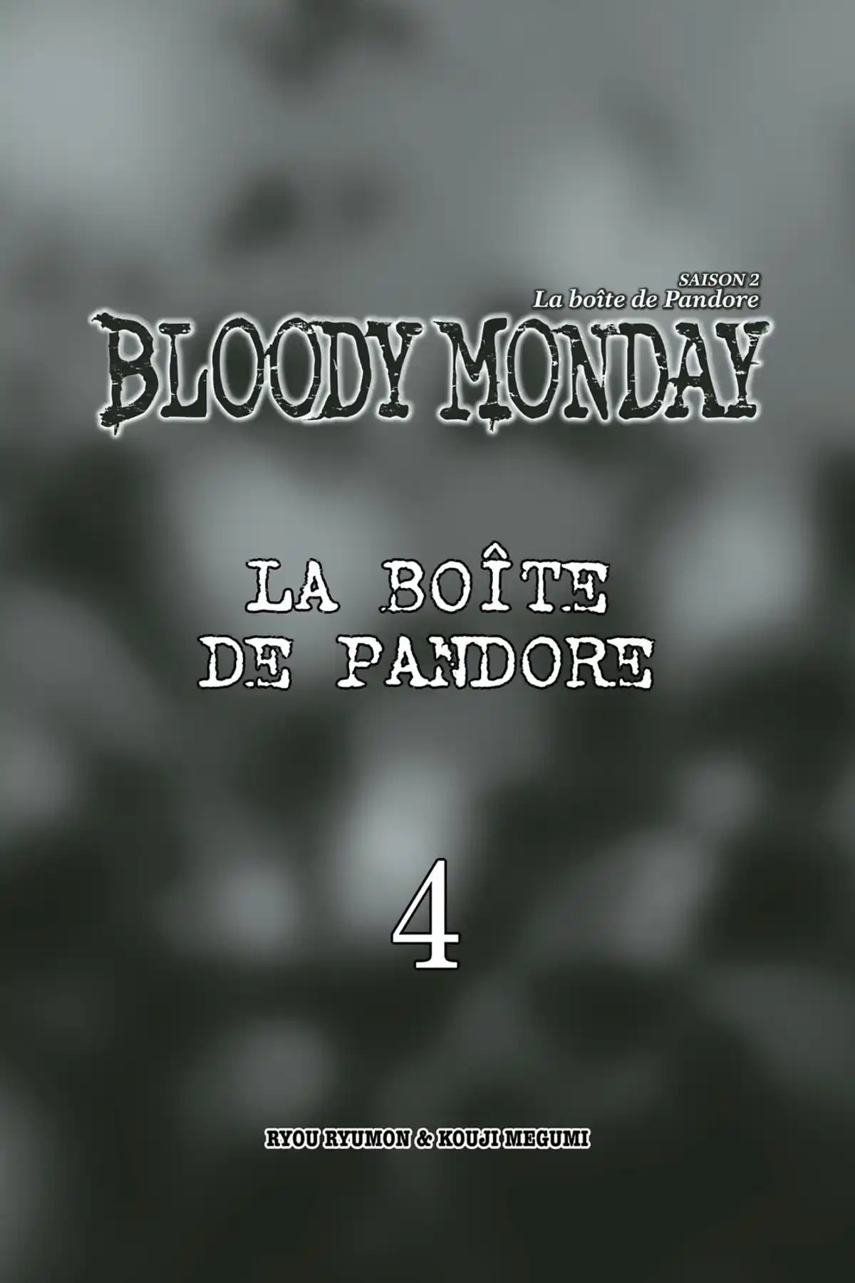 Bloody Monday – Saison 2 – La boîte de Pandore Volume 4 page 3