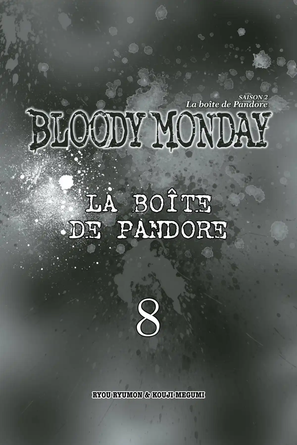 Bloody Monday – Saison 2 – La boîte de Pandore Volume 8 page 3