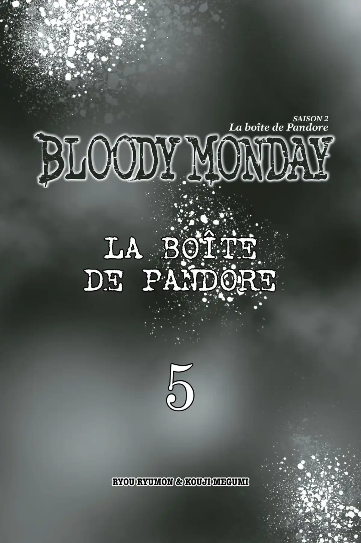 Bloody Monday – Saison 2 – La boîte de Pandore Volume 5 page 3