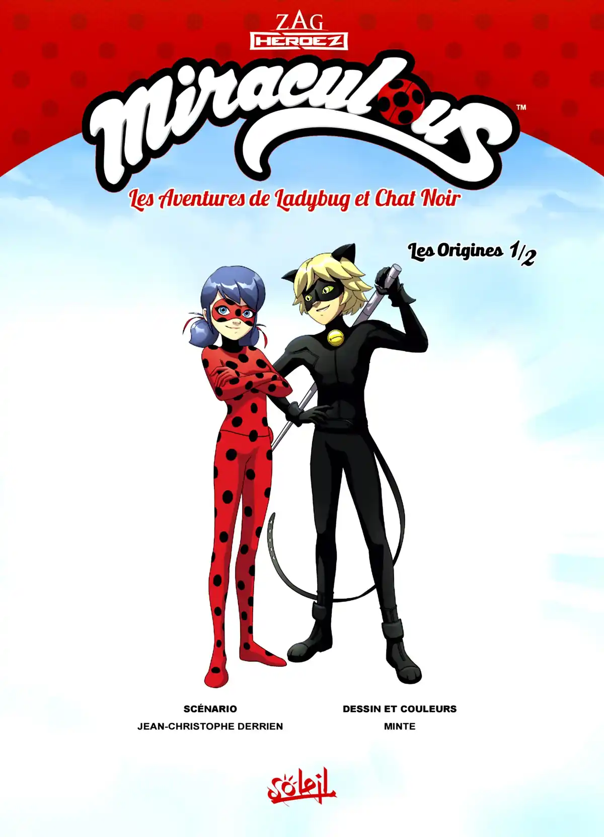 Miraculous : Les Aventures de Ladybug et Chat Noir – Les Origines Volume 1 page 2