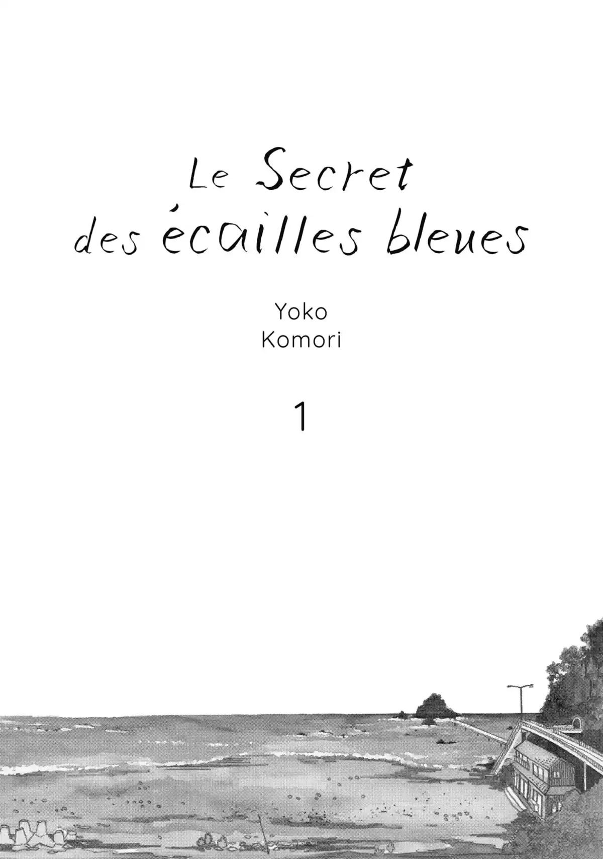 Le Secret des écailles bleues Volume 1 page 3