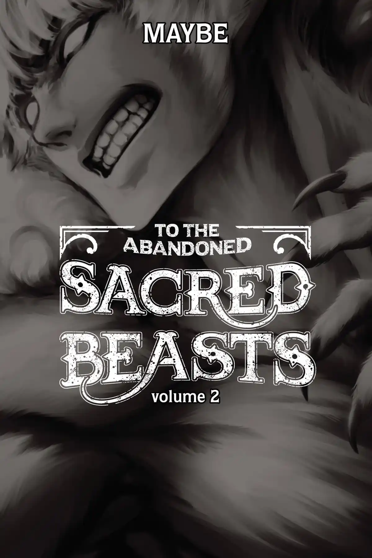 To the Abandoned Sacred Beasts Volume 2 page 3