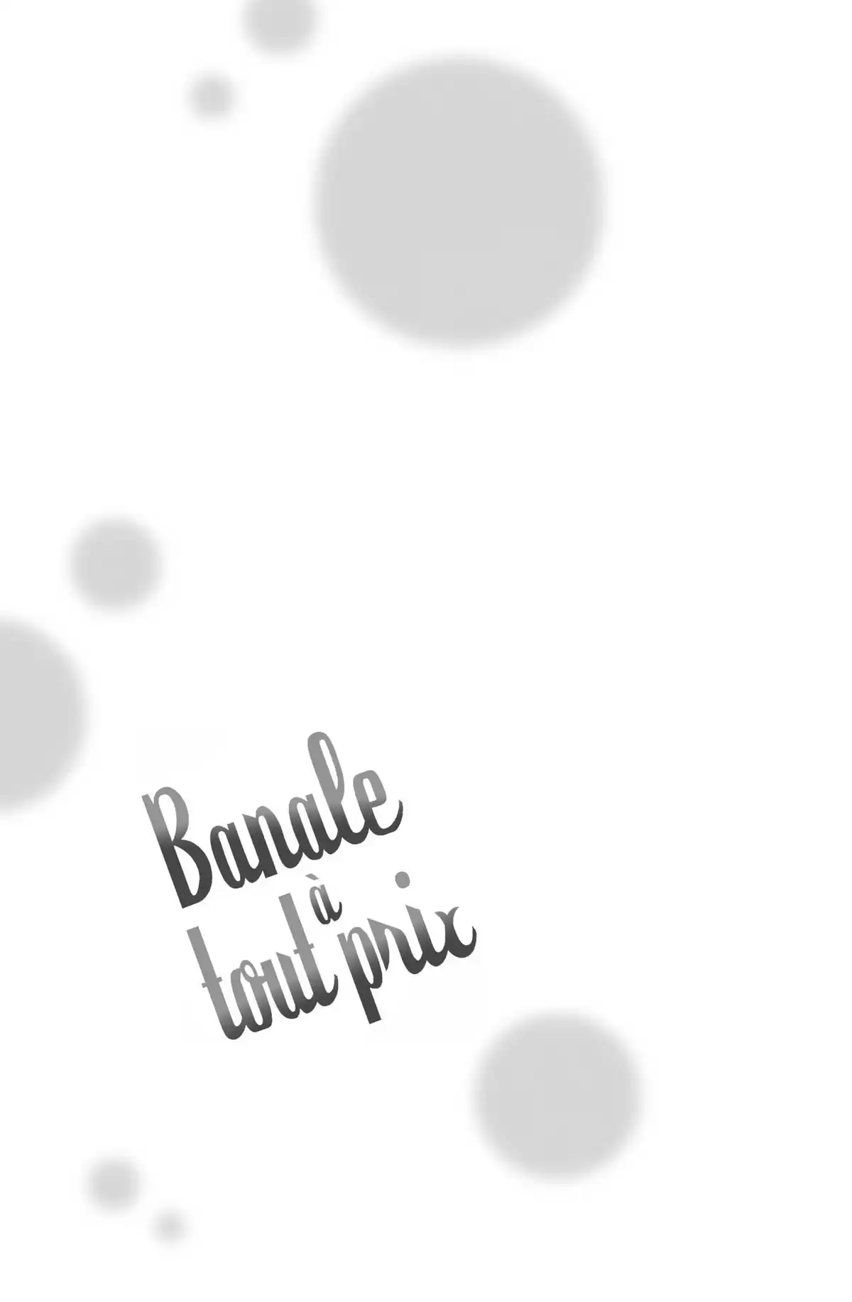 Banale à tout prix Volume 1 page 4